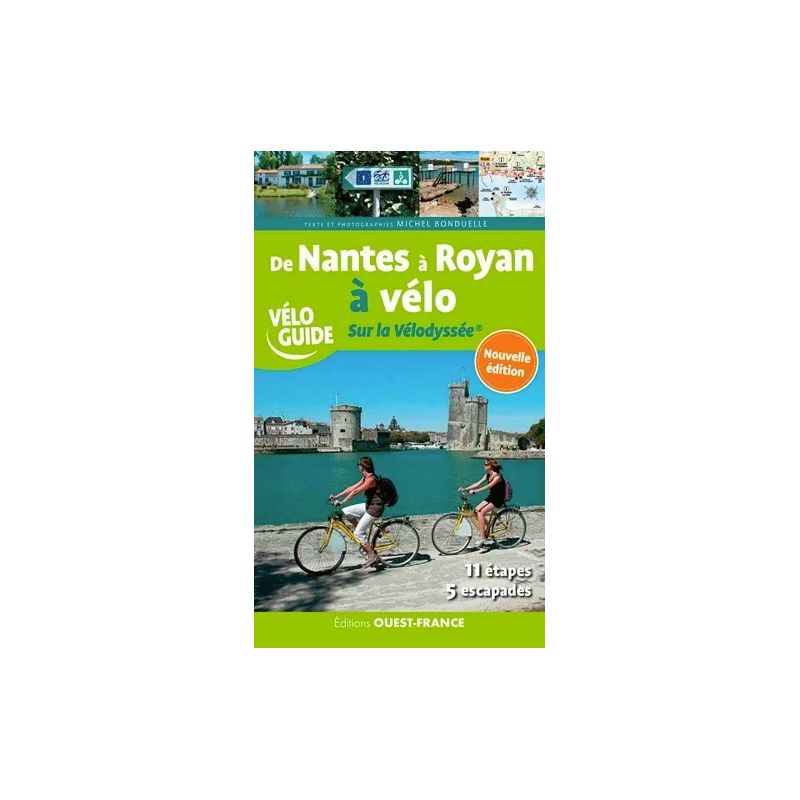 Editions Ouest France De Nantes A Royan A Velo. Sur La Velodyssee - Guide | Hardloop